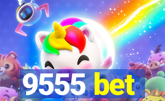 9555 bet